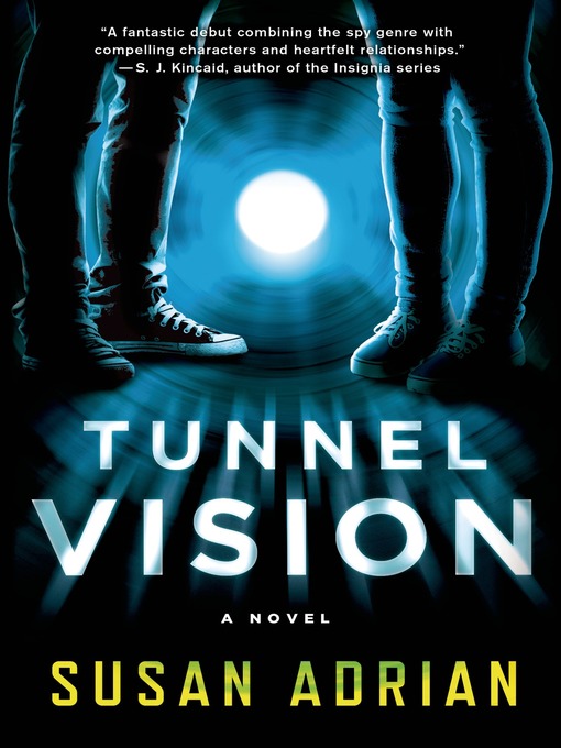 Title details for Tunnel Vision: a Novel by Susan Adrian - Wait list